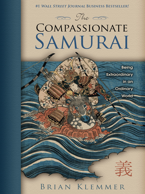 Title details for The Compassionate Samurai by Brian Klemmer - Wait list